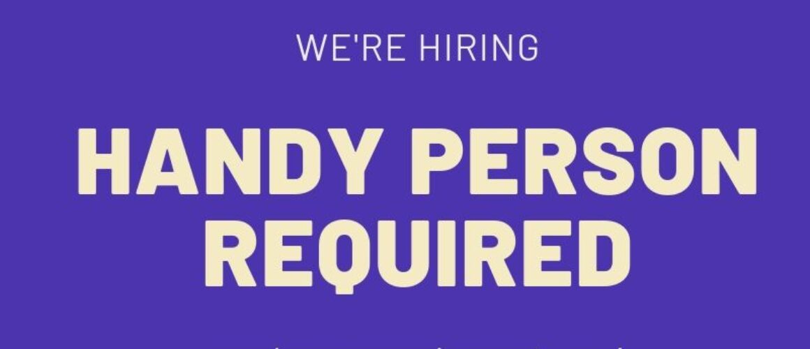 Handy Person required James Peacock Property